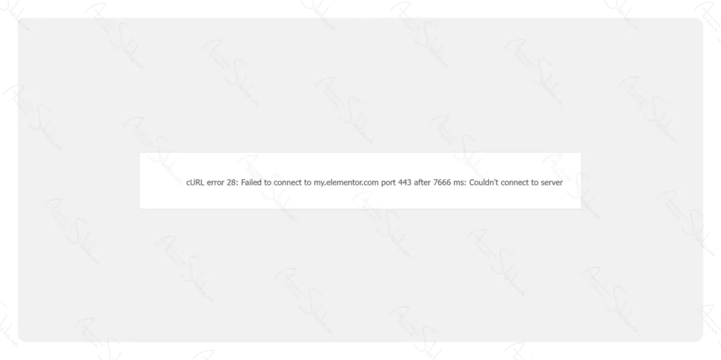 رفع ارور cURL error 28: Failed to connect to my.elementor.com port 443 after 7666 ms: Couldn't connect to server
